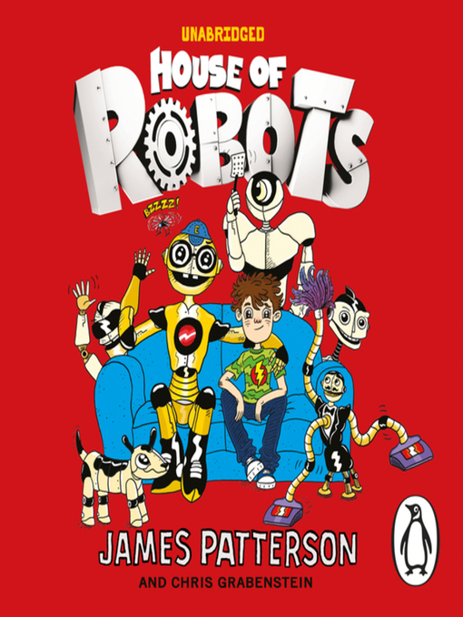 Title details for House of Robots by James Patterson - Wait list